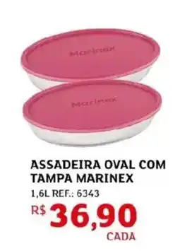 Assaí Atacadista Assadeira oval com tampa marinex oferta