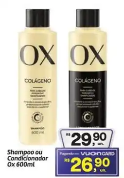 Fort Atacadista Shampoo ou Condicionador Ox oferta