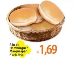 Atacadão Pão de Hambúrguer Marquespan A cada oferta