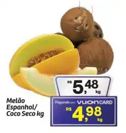 Fort Atacadista Melão Espanhol/ Coco Seco oferta