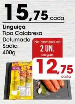 Zaffari Linguiça Tipo Calabresa Defumada Sadia oferta