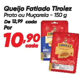 Dia Queijo Fatiado Tirolez Prato ou Muçarela oferta