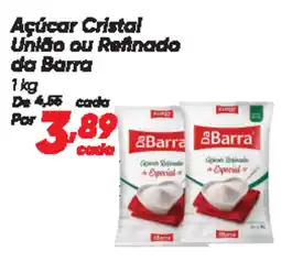 Dia Açúcar Cristal União ou Refinado da Barra oferta