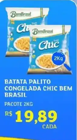 Assaí Atacadista Batata palito congelada chic bem brasil oferta