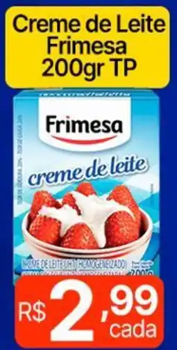 Supermercados Santa Helena Creme de Leite Frimesa TP oferta