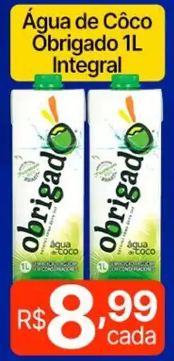 Supermercados Santa Helena Água de Côco Obrigado Integral oferta