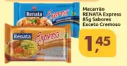 Supermercados Nori Macarrão RENATA Express Sabores Exceto Cremoso oferta