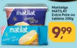 Supermercados Nori Manteiga MATILAT Extra Pote ou tablete oferta
