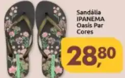 Supermercados Nori Sandália IPANEMA Oasis Par Cores oferta