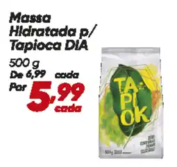 Dia Massa Hidratada p/ Tapioca DIA oferta