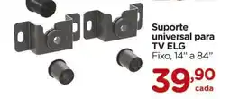 Carrefour Suporte universal para TV ELG Fixo, 14" a 84" oferta