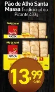 Rede Bom Lugar Pão de Alho Santa Massa Tradicional ou Picante oferta