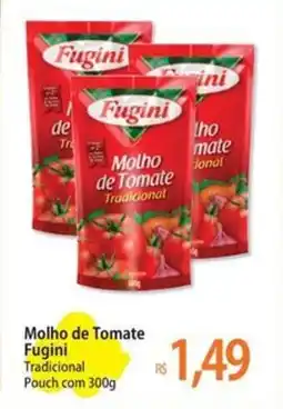 Atacadão Molho de Tomate Fugini Tradicional Pouch oferta