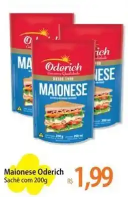 Atacadão Maionese Oderich Sachê oferta