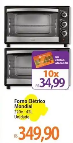 Atacadão Forno Elétrico Mondial oferta