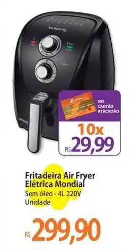 Atacadão Fritadeira Air Fryer Elétrica Mondial oferta