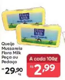 Barbosa Supermercados Queijo Mussarela Flora Milk oferta