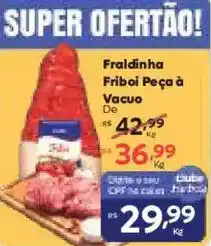 Barbosa Supermercados Fraldinha Friboi Peça à Vacuo oferta