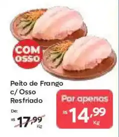 Barbosa Supermercados Peito de Frango C/Osso Resfriado oferta