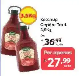 Barbosa Supermercados Ketchup Cepêra Trad. oferta