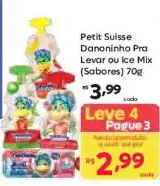 Barbosa Supermercados Petit Suisse Danoninho Pra Levar ou Ice Mix oferta