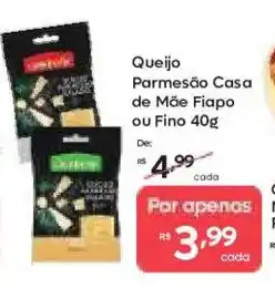 Barbosa Supermercados Queijo Parmesão Casa de Mãe Fiapo ou Fino oferta