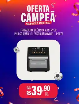 Casas Bahia Fritadeira elétrica air fryer philco oven visor removível - preta oferta