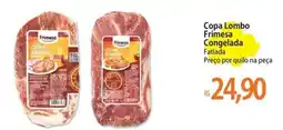 Atacadão Copa Lombo Frimesa Congelada Fatiada oferta