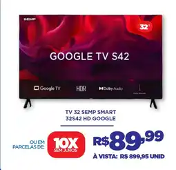 DB Supermercados Tv 32 semp smart 32S42 HD GOOGLE oferta