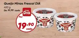 Dia Queijo Minas Frescal DIA oferta