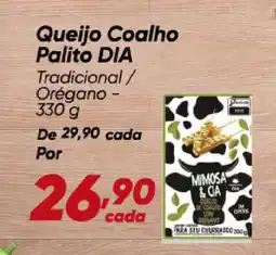 Dia Queijo Coalho Palito DIA oferta