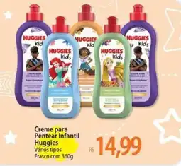 Atacadão Creme para Pentear Infantil Huggies Vários tipos Frasco oferta