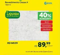 Quero Quero Revestimento Classe A oferta