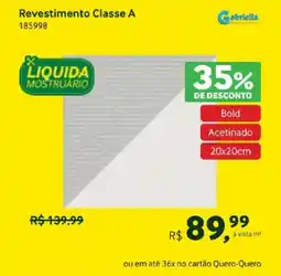 Quero Quero Revestimento Classe A oferta