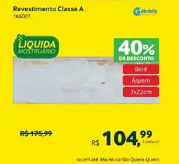 Quero Quero Revestimento Classe A oferta