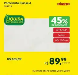 Quero Quero Porcelanto Classe A oferta