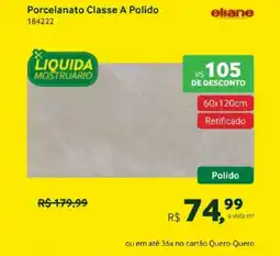 Quero Quero Porcelanato Classe A Polido oferta