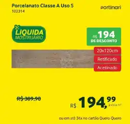 Quero Quero Porcelanato Classe A Uso 5 oferta