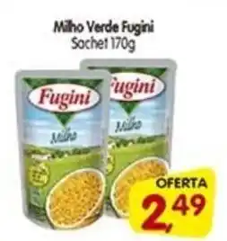 Cercadão Milho Verde Fugini Sachet oferta