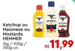 Komprao Atacadista Ketchup ou Maionese ou Mostarda HEMMER oferta