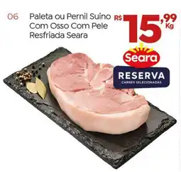 Brasão Supermercados Paleta ou Pernil Suino Com Osso Com Pele Resfriada Seara oferta