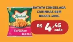 Bahamas Supermercados Batata congelada carinhas bem brasil oferta