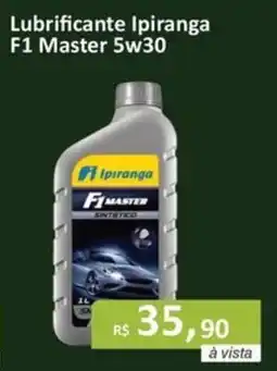 Copercana Lubrificante Ipiranga F1 Master 5w30 oferta