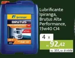 Copercana Lubrificante Ipiranga, Brutus Alta Performance, 15w40 C14 oferta