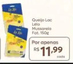 Barbosa Supermercados Queijo Lac Lélo Mussarela Fat. oferta
