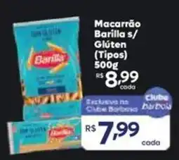 Barbosa Supermercados Macarrão Barilla s/ Glúten (Tipos) oferta