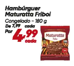 Dia Hambúrguer Maturatta Friboi Congelado oferta