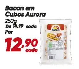 Dia Bacon em Cubos Aurora oferta