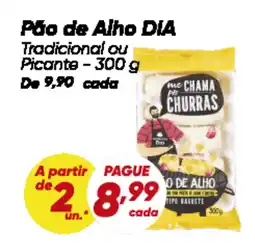 Dia Pão de Alho DIA oferta
