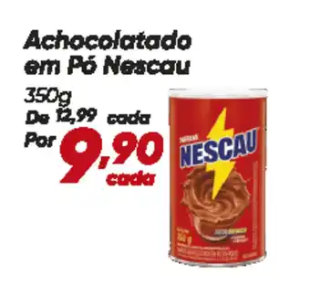 Dia Achocolatado em Pó Nescau oferta